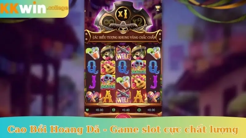 Cao Bồi Hoang Dã - Game slot cực chất lượng